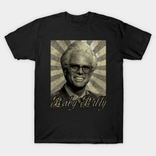 still misbehavin //baby billy // black design on t shirt T-Shirt